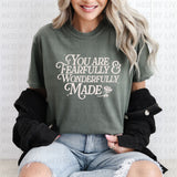You Are Fearfully & Wonderfully Made - Comfort Colors Tee