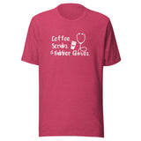 Tee - Coffee, Scrubs & Rubber Gloves