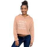 Cropped Hoodie - Vitals. Meds. Chart. Repeat.